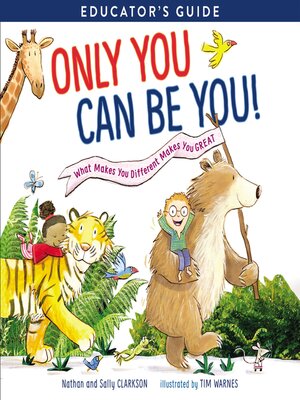 cover image of Only You Can Be You Educator's Guide